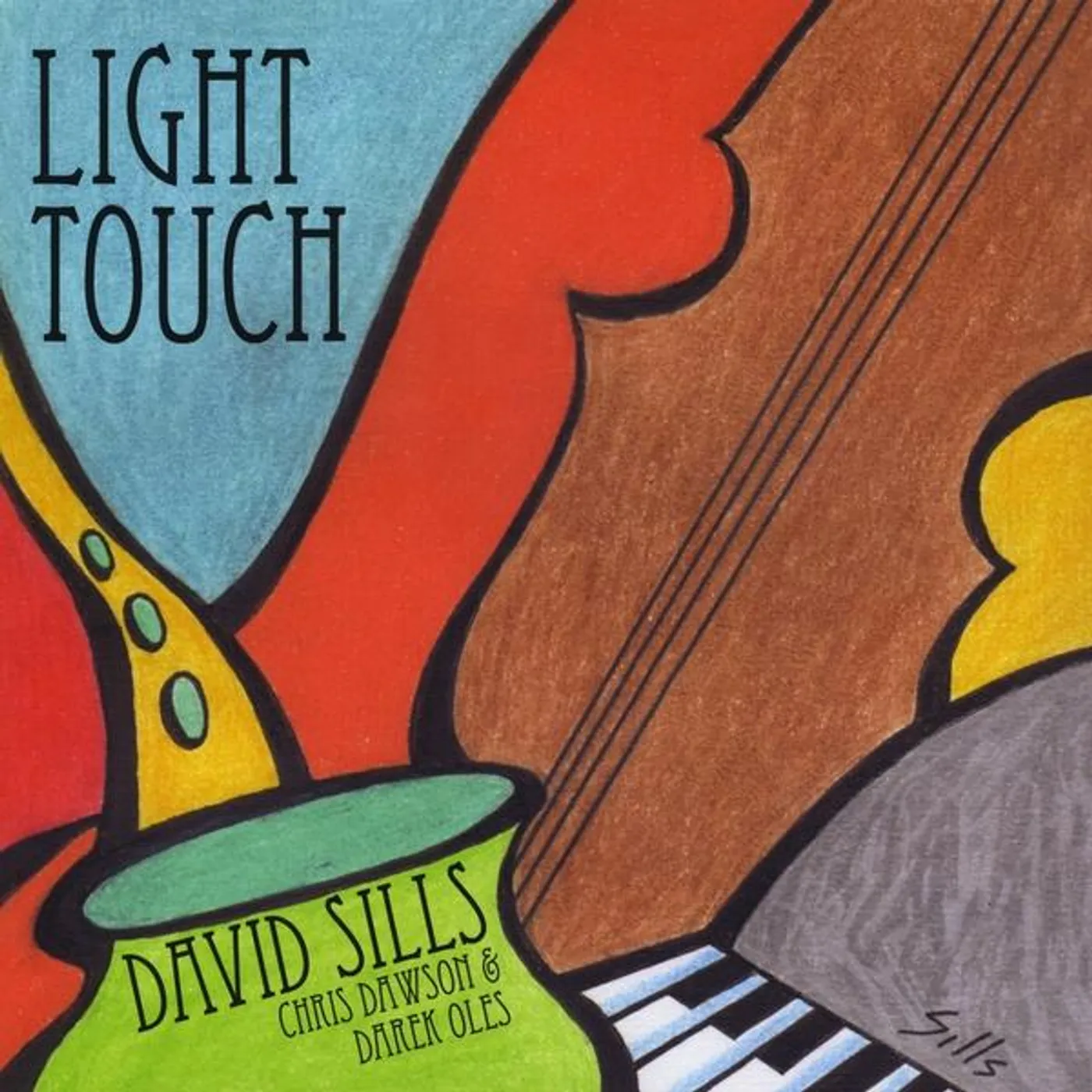 David Sills LIGHT TOUCH CD