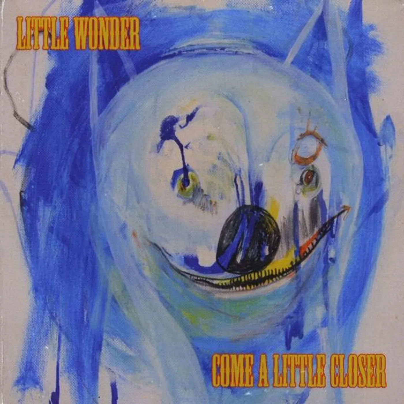 Little Wonder COME A LITTLE CLOSER CD