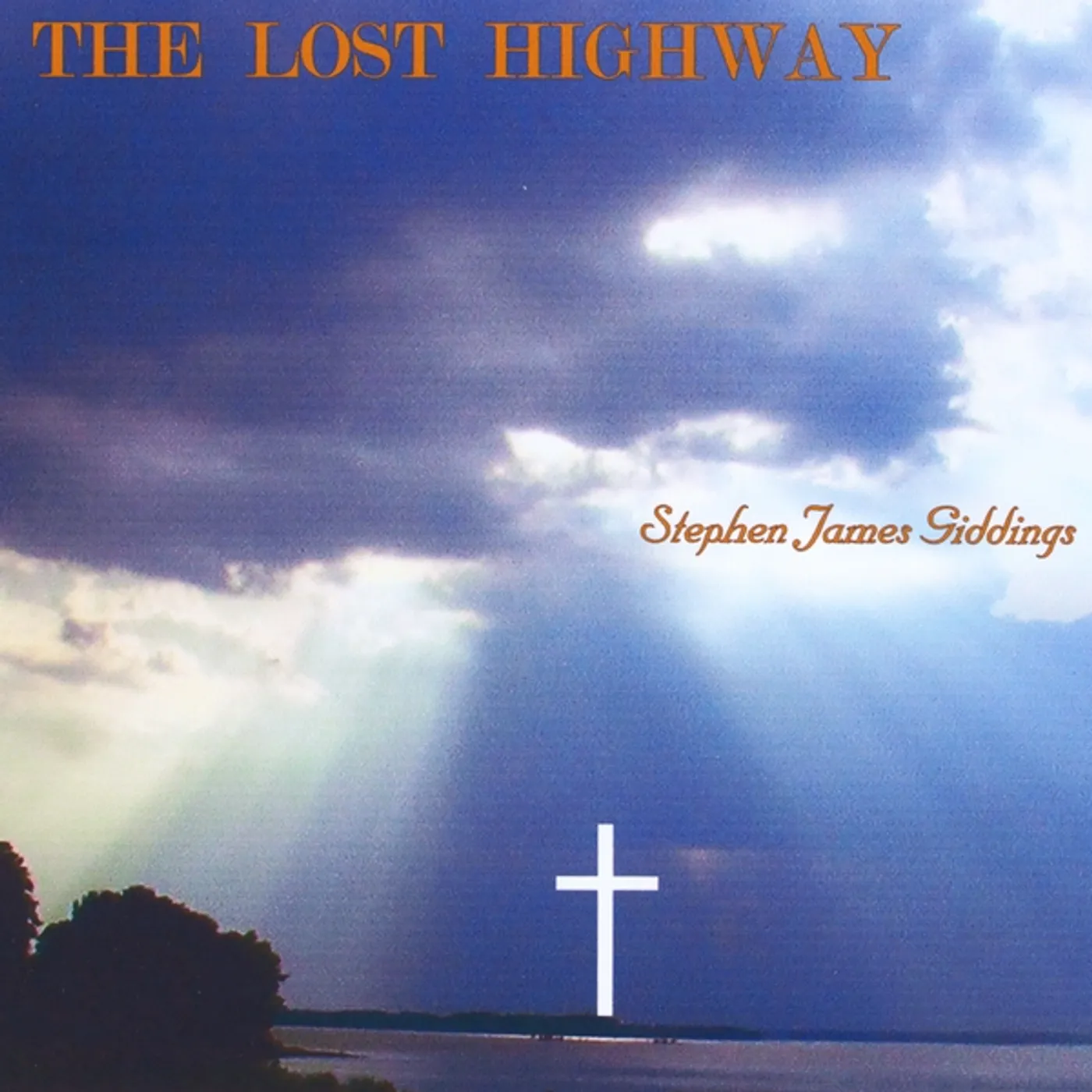 Stephen James Giddings LOST HIGHWAY CD