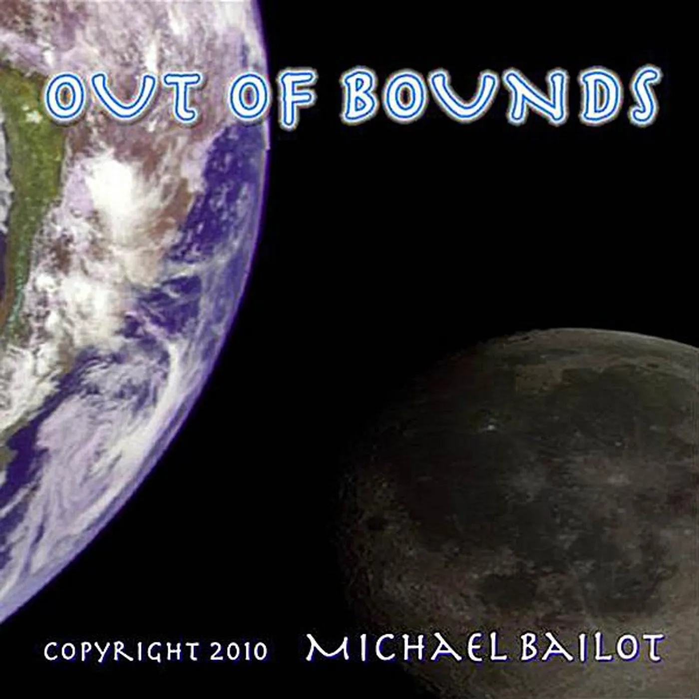 Michael Bailot OUT OF BOUNDS CD