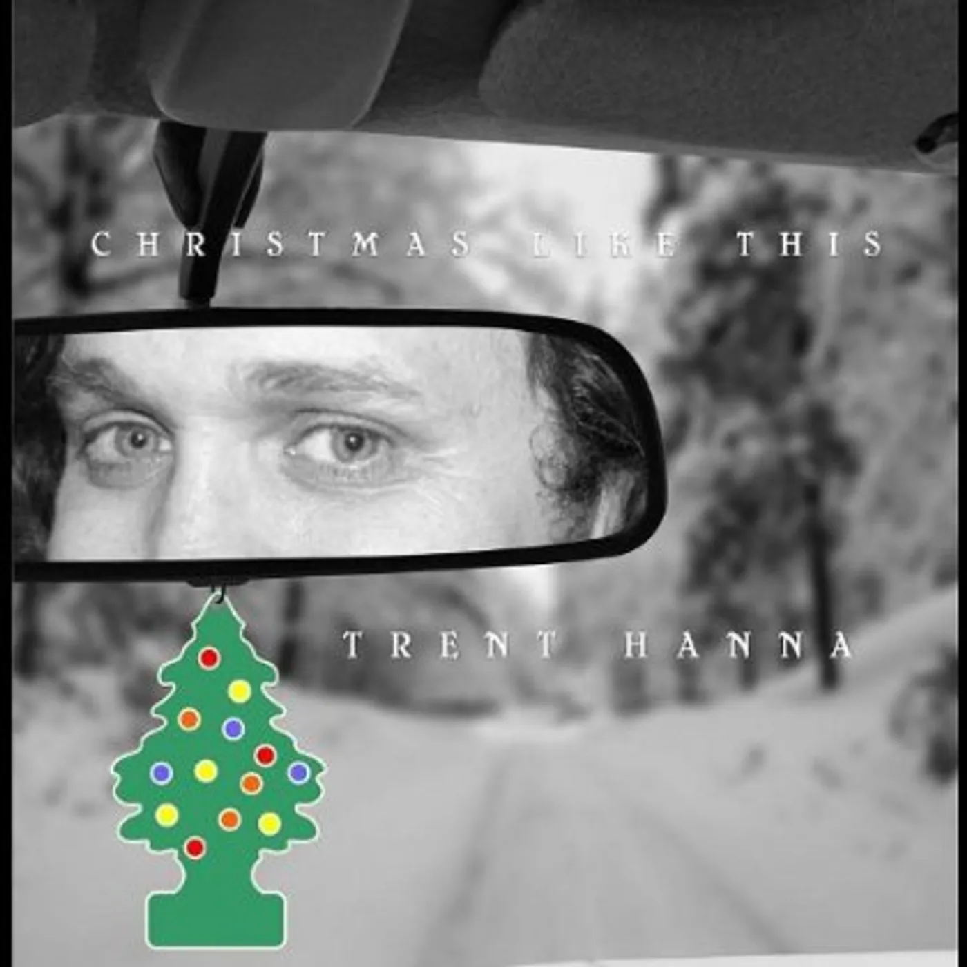 Trent Hanna CHRISTMAS LIKE THIS CD
