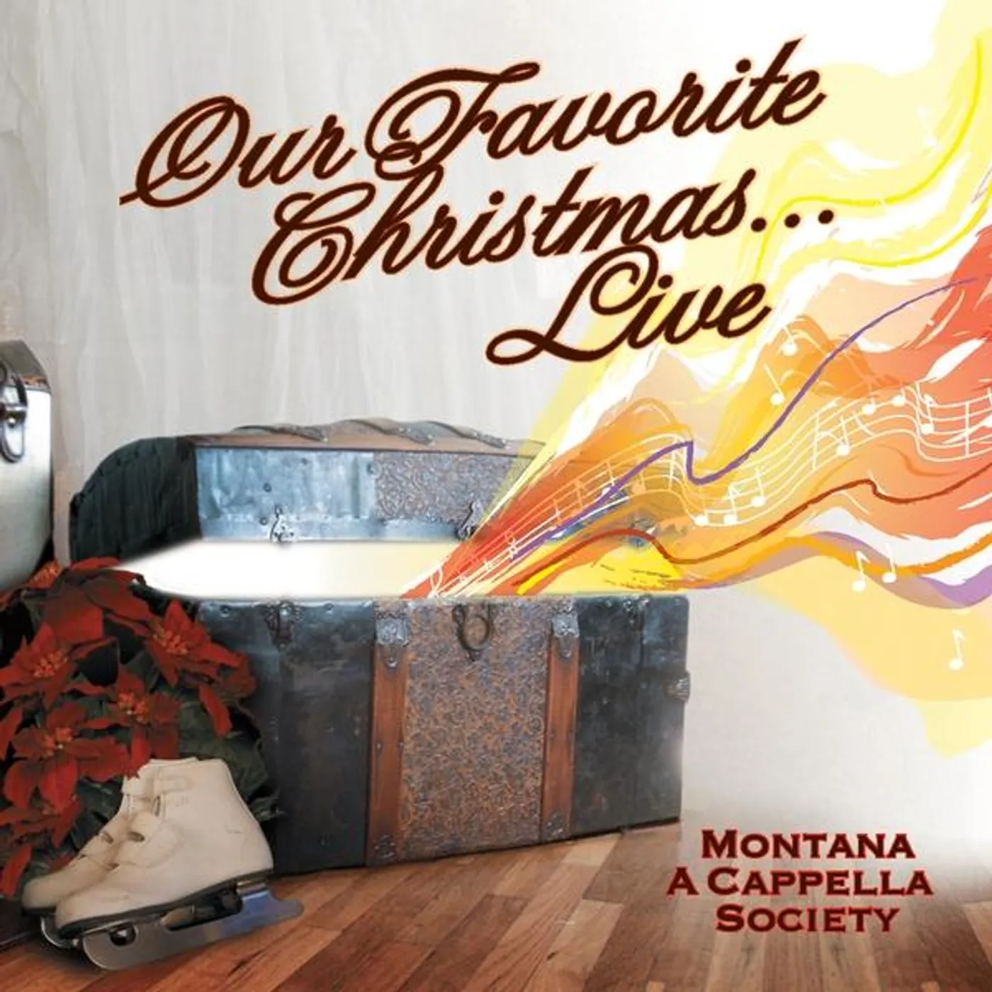 Montana A Cappella Society OUR FAVORITE CHRISTMAS-LIVE CD