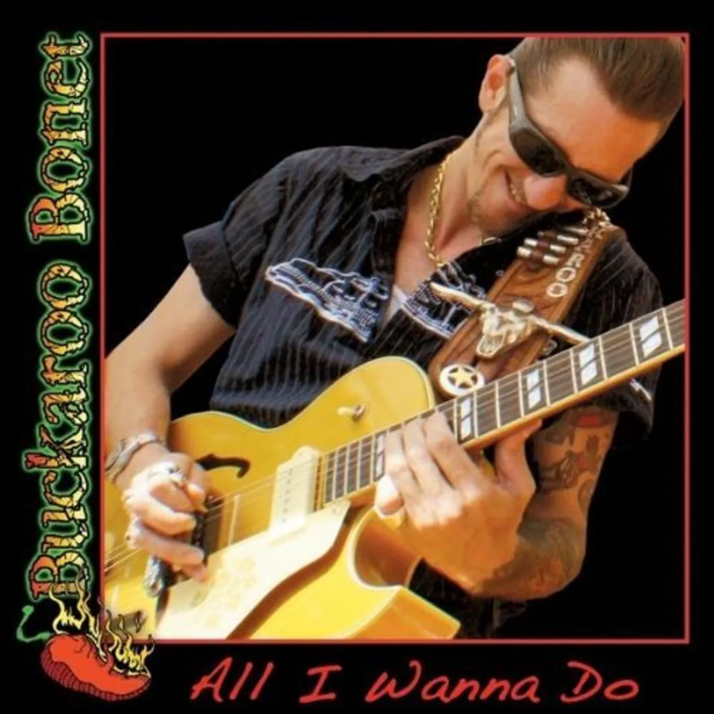 Buckaroo ALL I WANNA DO CD