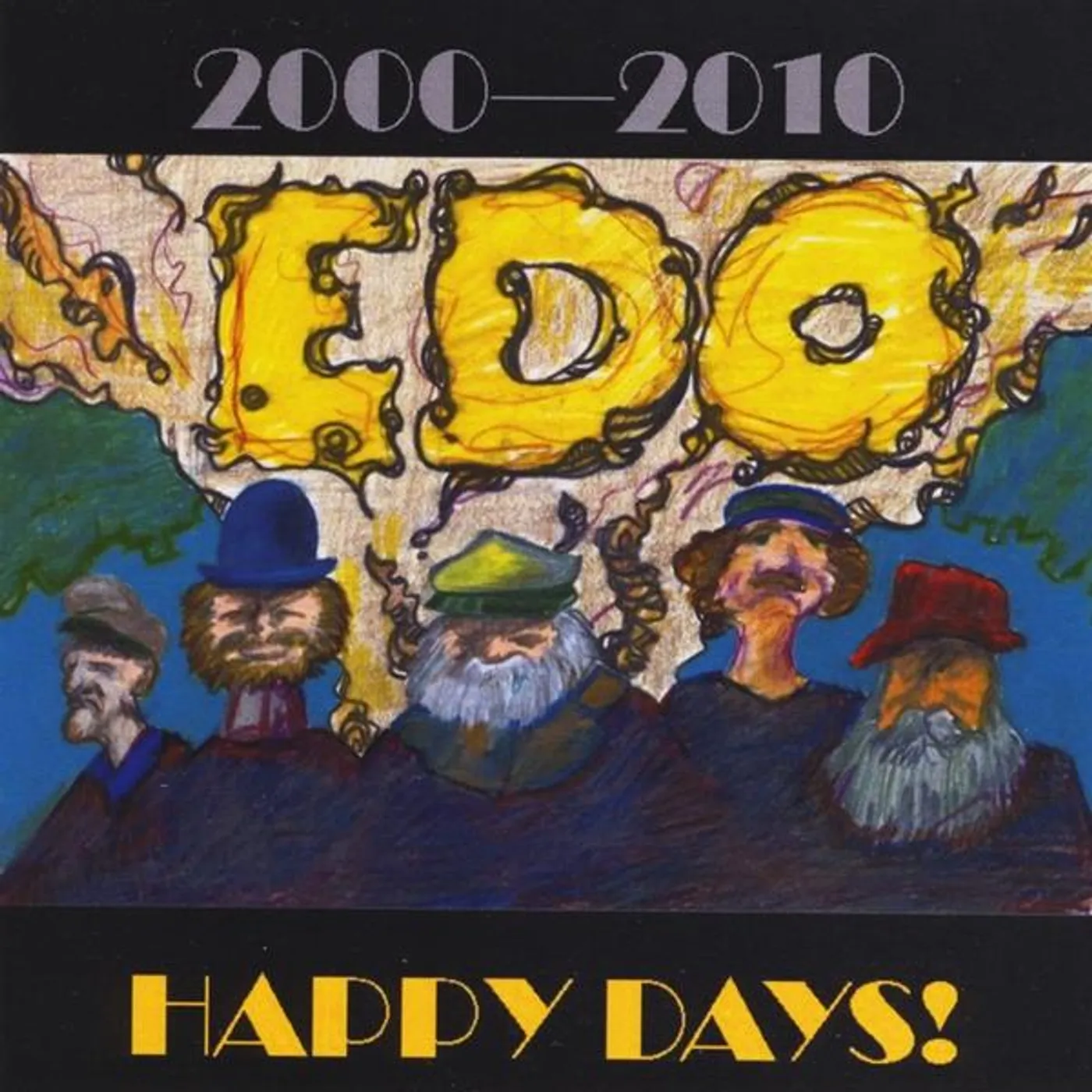 EDO HAPPY DAYS CD