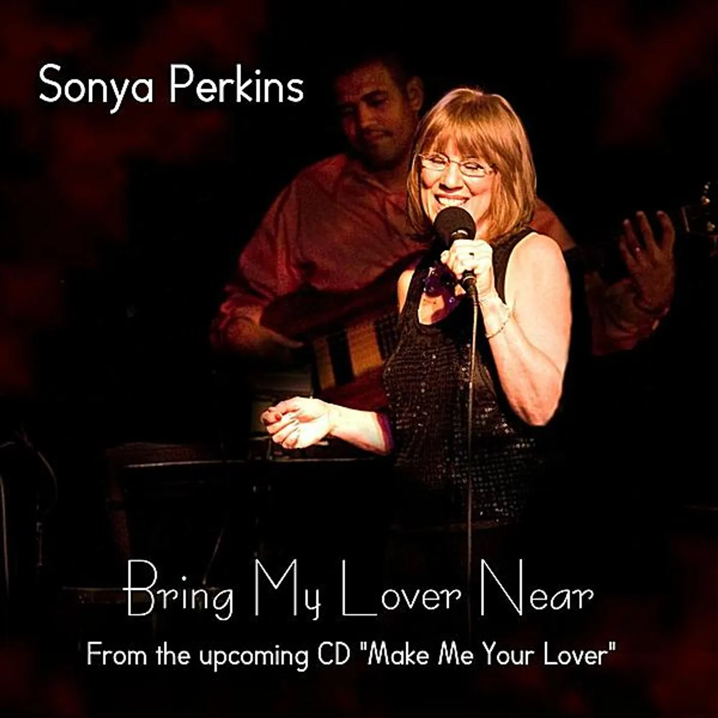 Sonya Perkins BRING MY LOVER NEAR CD