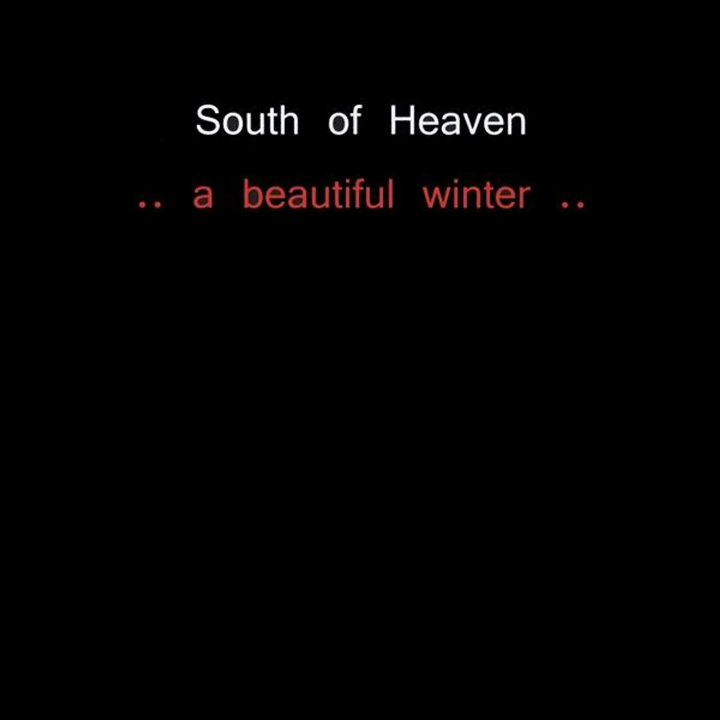 South Of Heaven BEAUTIFUL WINTER CD