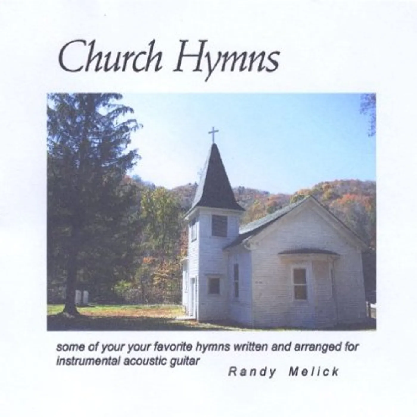 Randy Melick CHURCH HYMNS CD