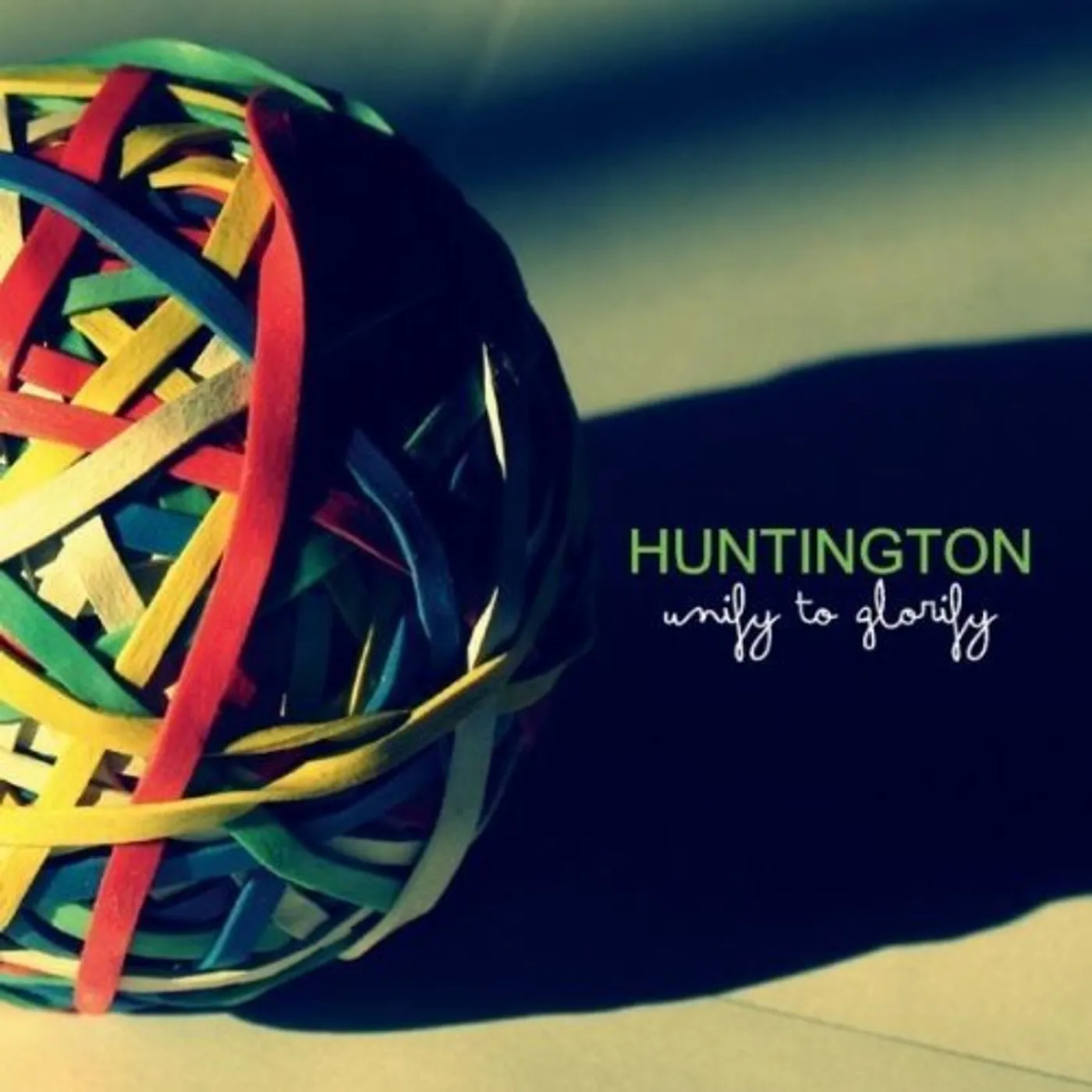 Huntington UNIFY TO GLORIFY CD