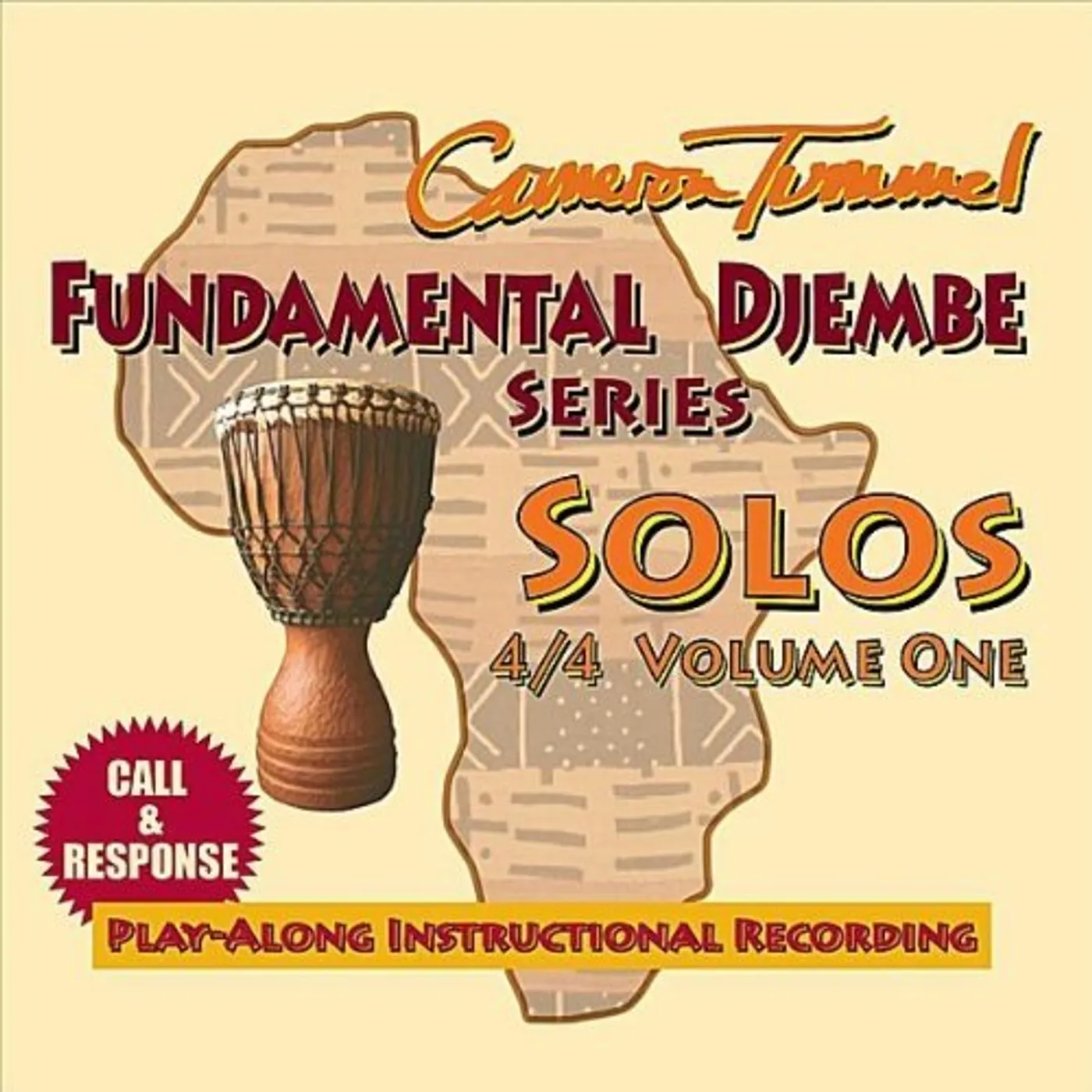 Cameron Tummel FUNDAMENTAL DJEMBE SOLOS 4/4 1 CD