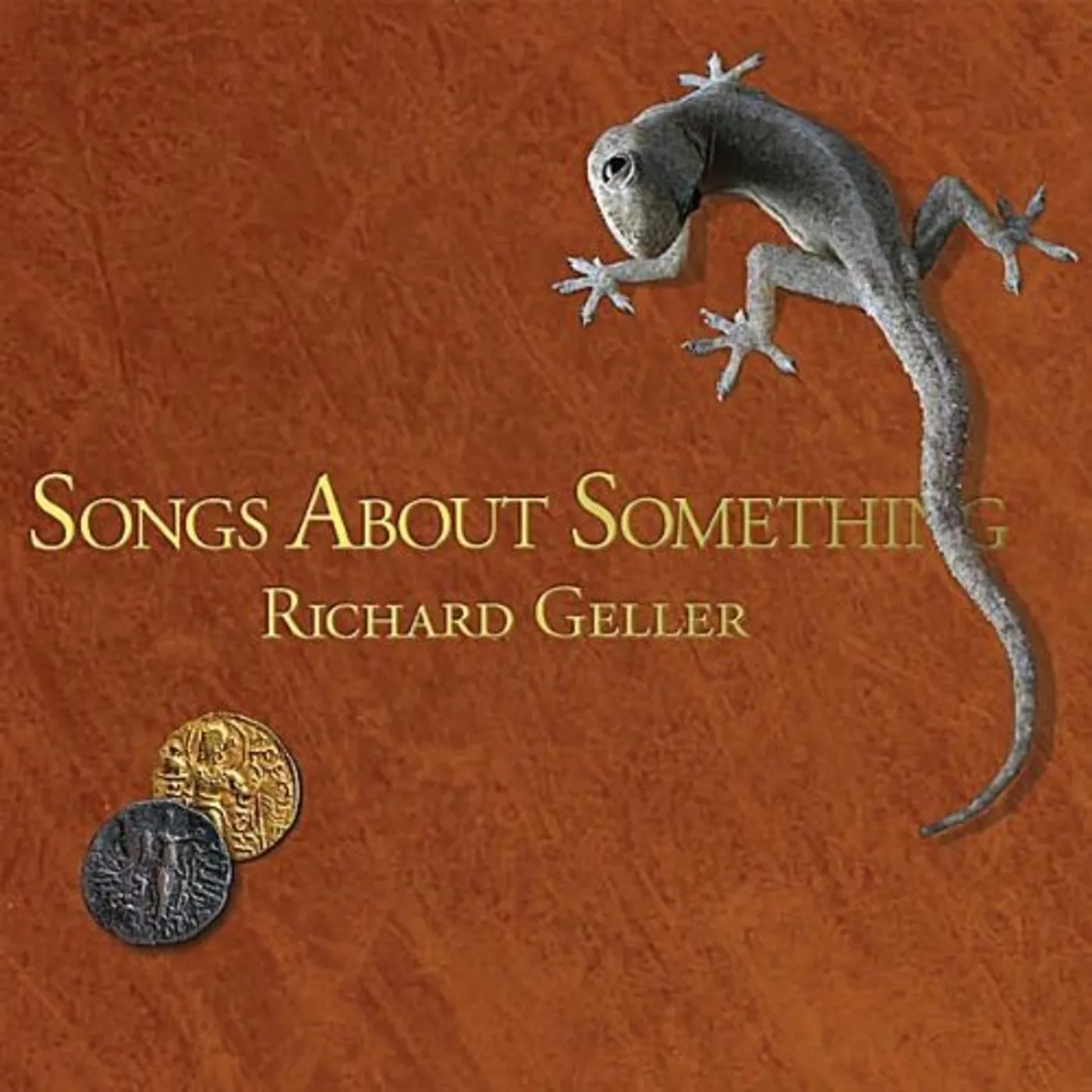 Richard Geller SONGS ABOUT SOMETHING CD