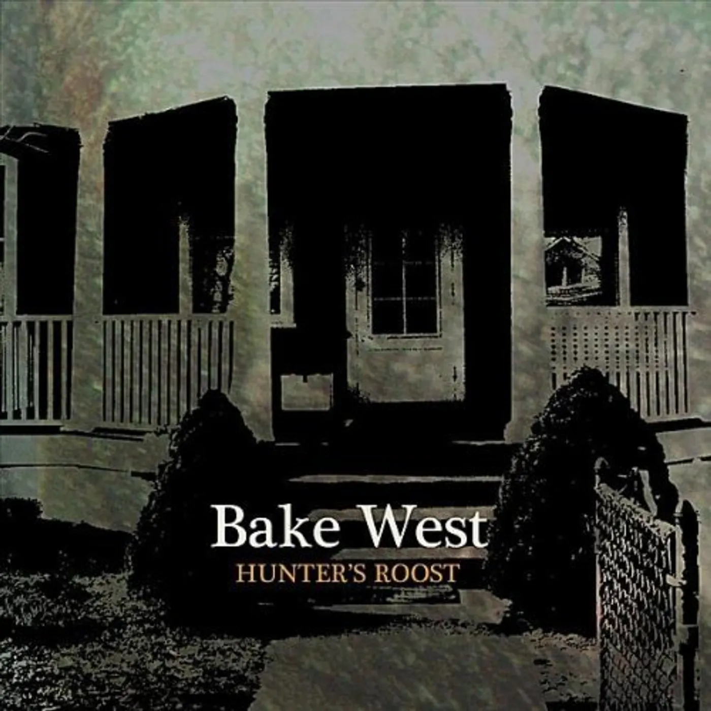 Bake West HUNTER'S ROOST CD