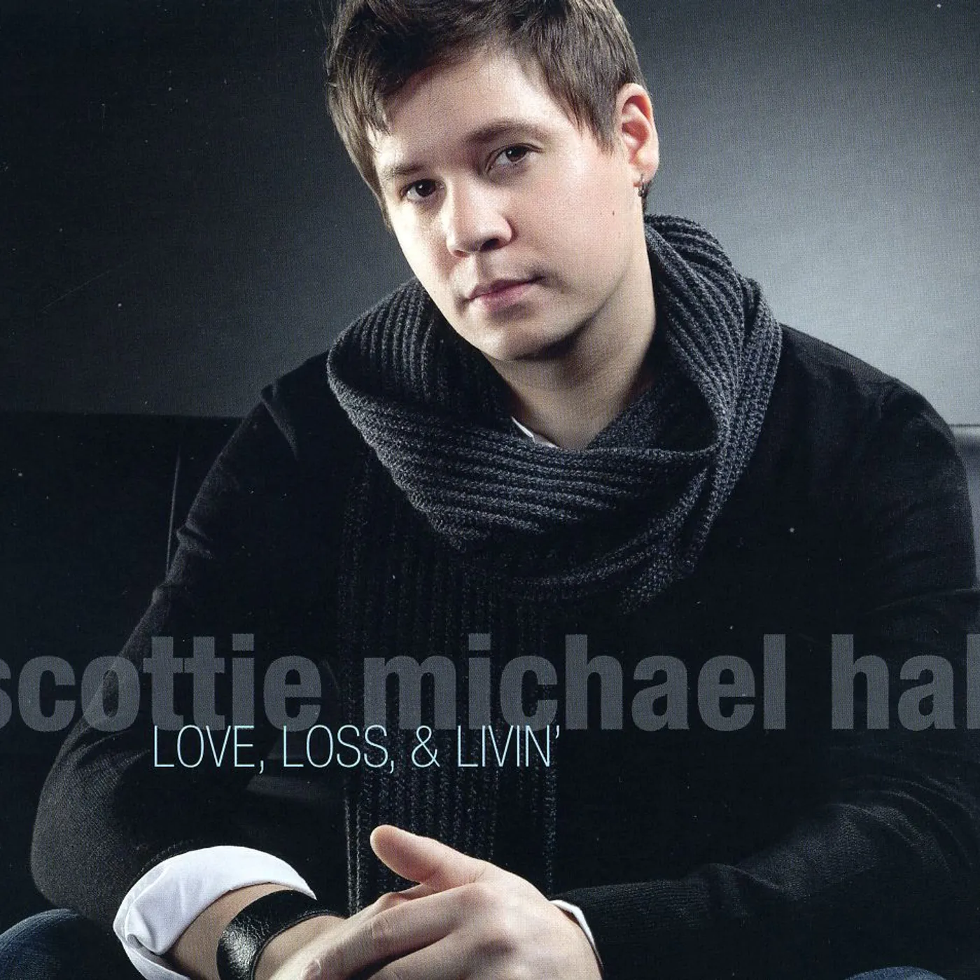 Scottie Michael Hall LOVE LOSS & LIVIN' CD