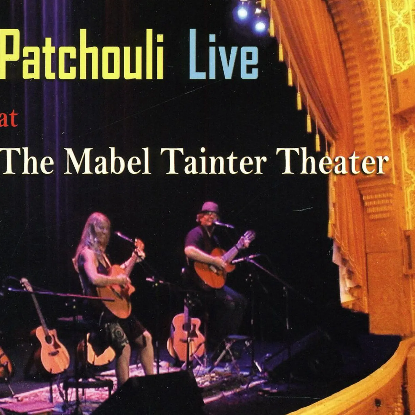 Patchouli LIVE AT THE MABEL TAINTER THEATER CD