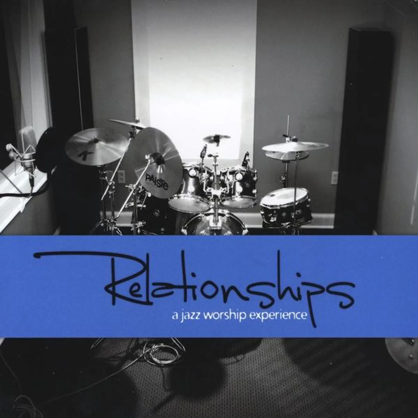 Relationships Jazz Quartet RELATIONSHIPS: A JAZZ WORSHIP EXPERIENCE CD