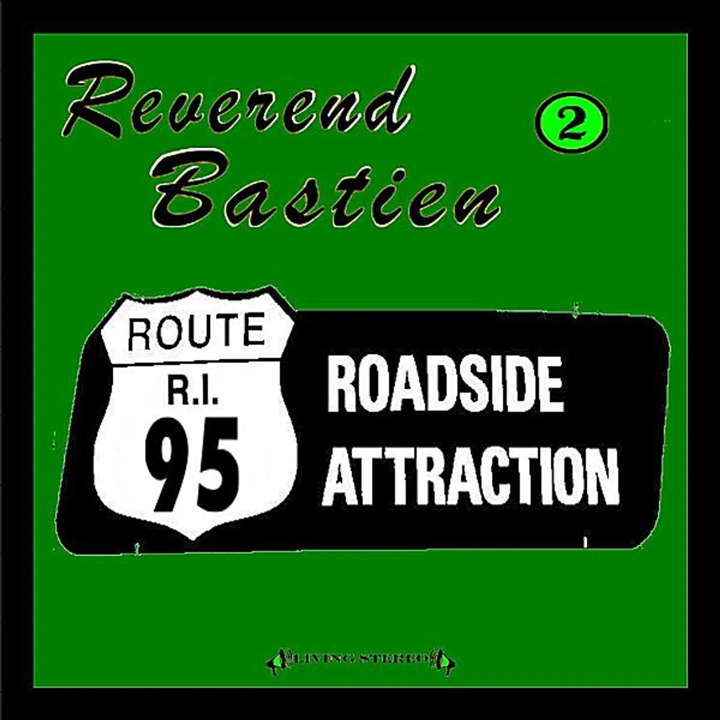Reverend Bastien ROADSIDE ATTRACTION CD