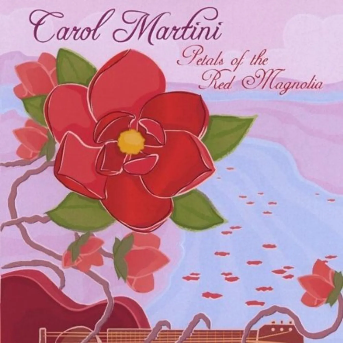 Carol Martini PETALS OF THE RED MAGNOLIA CD