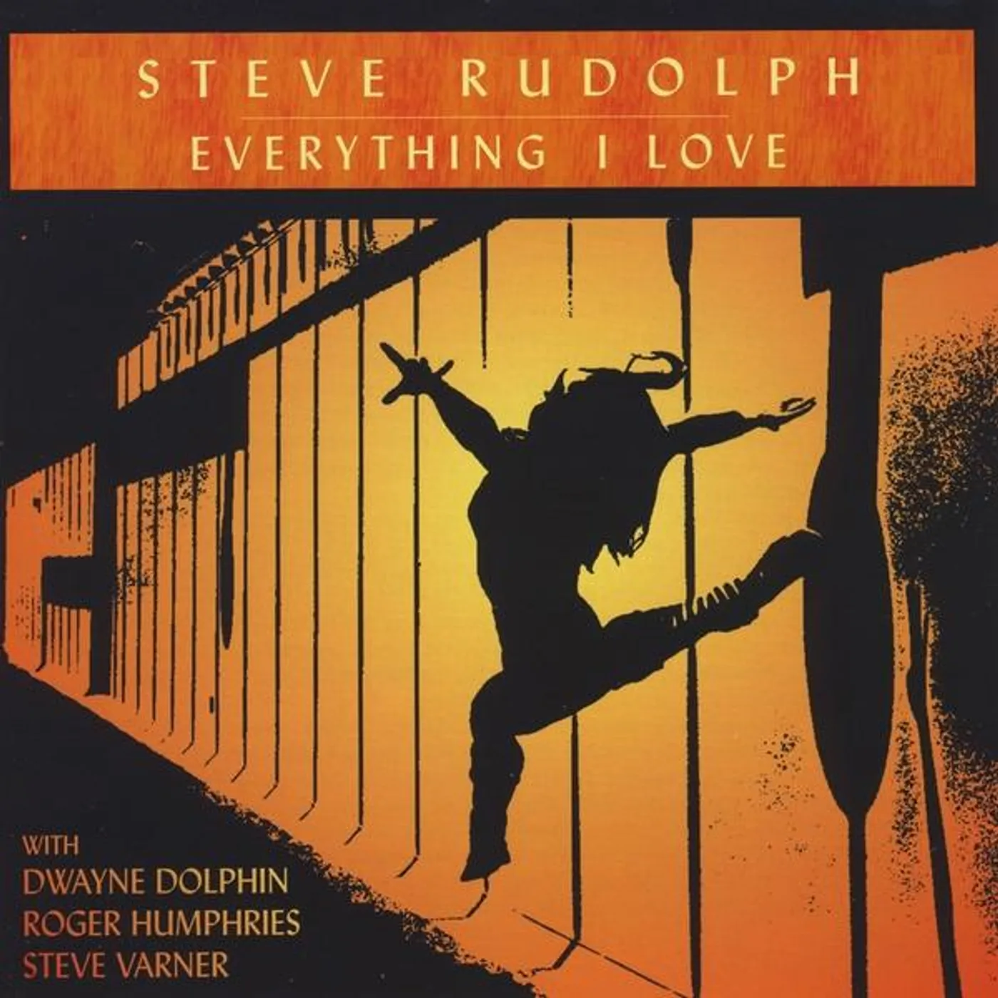 Steve Rudolph EVERYTHING I LOVE CD