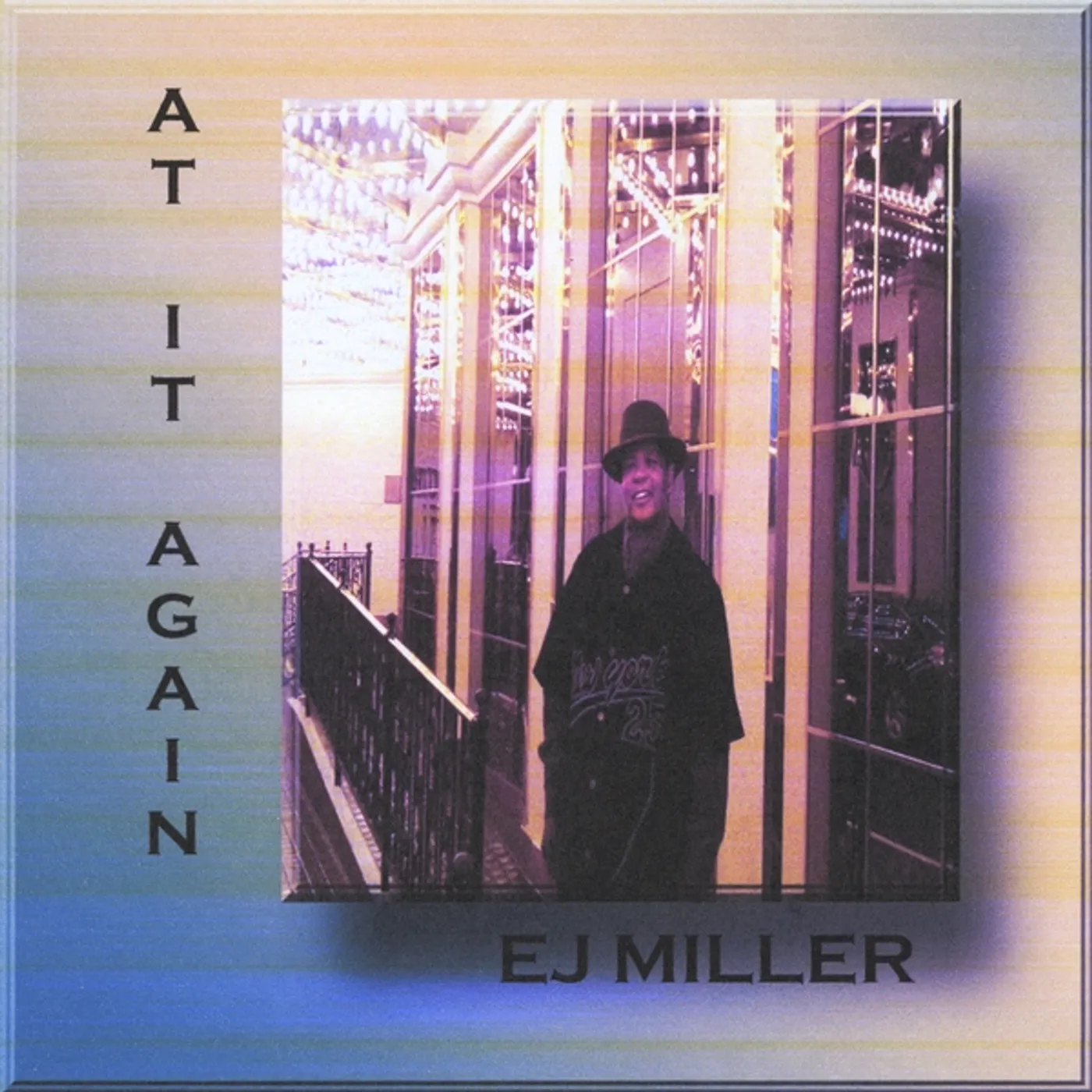 EJ Miller AT IT AGAIN CD