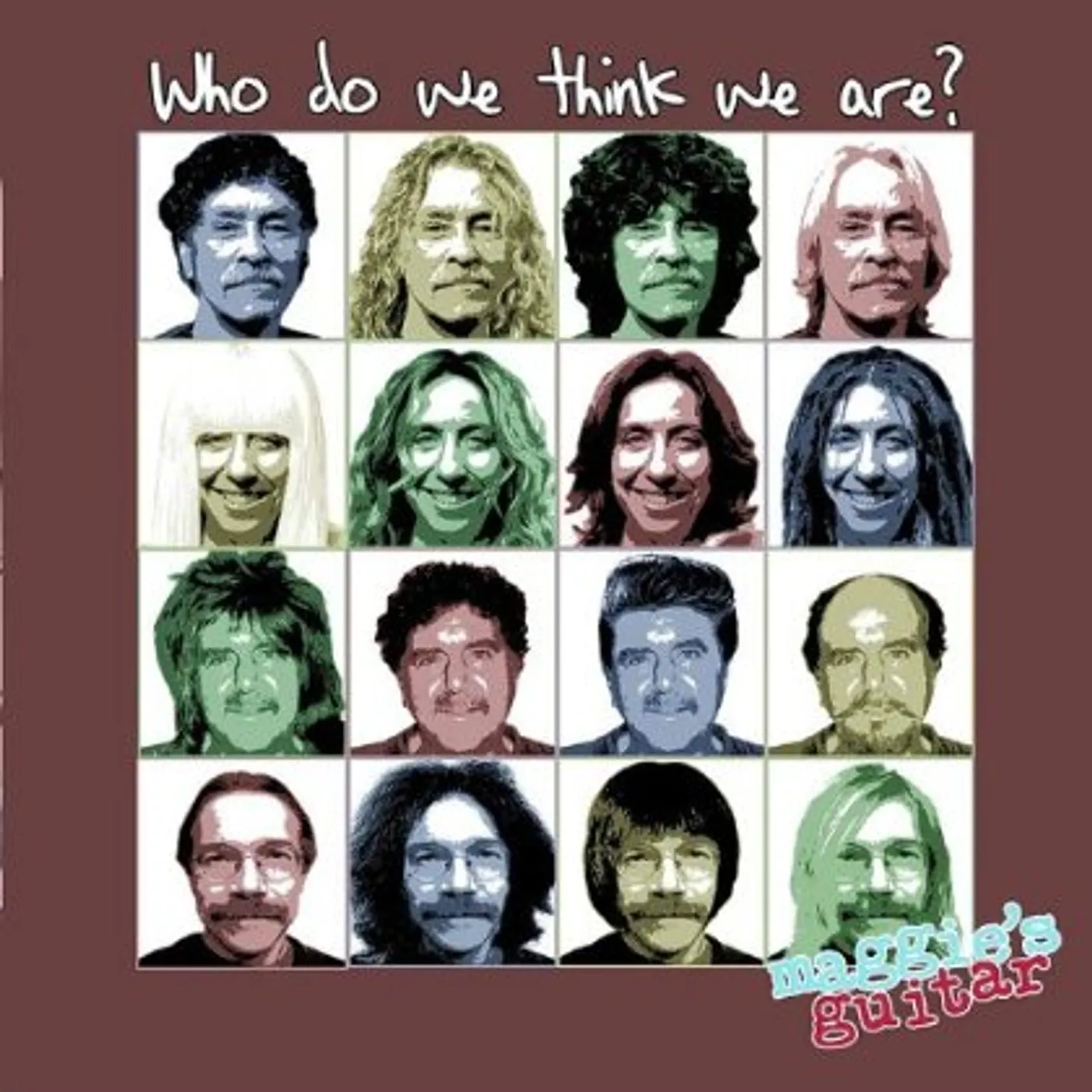 Maggie's Guitar WHO DO WE THINK WE ARE? CD