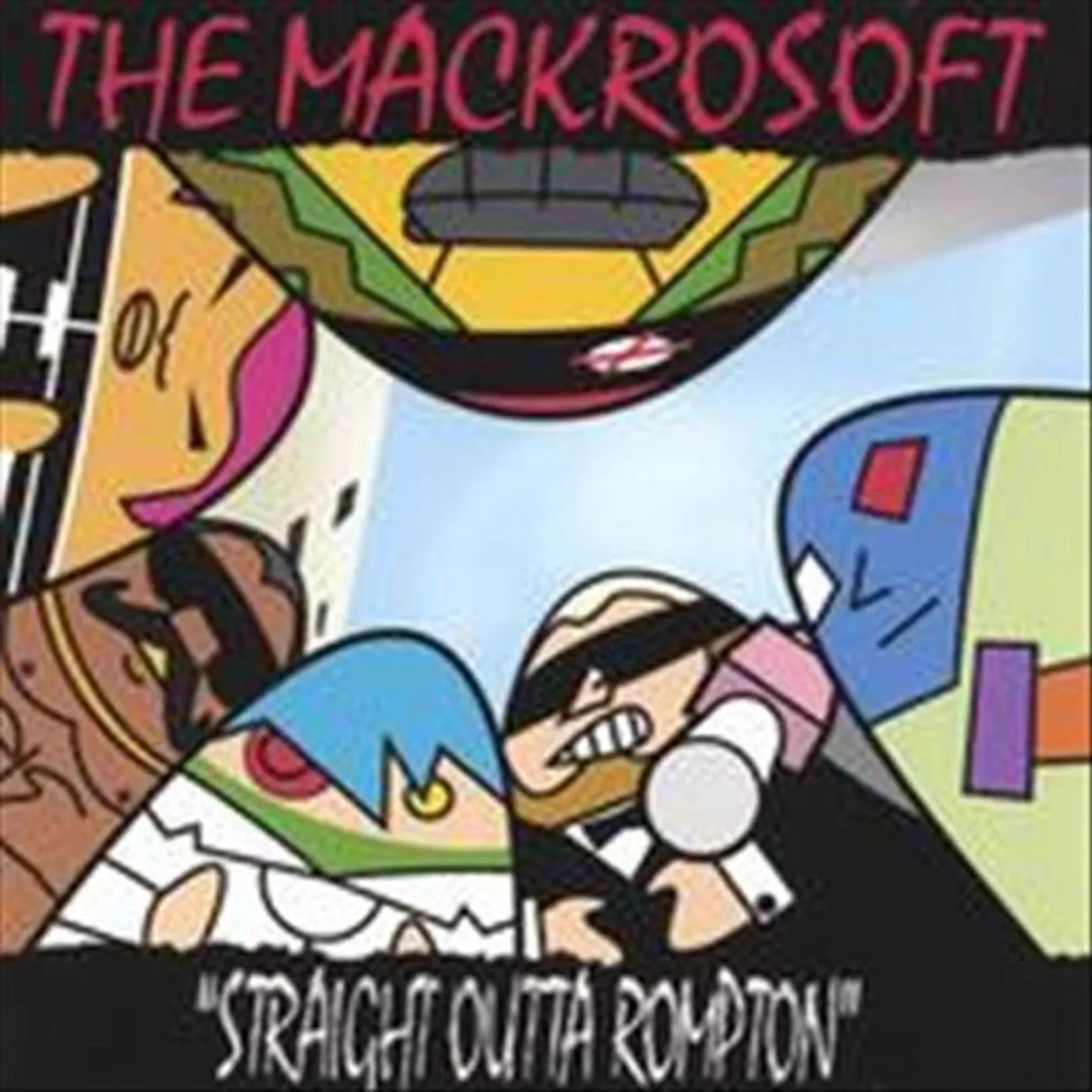 The Mackrosoft Straight Outta Rompton Vinyl Record