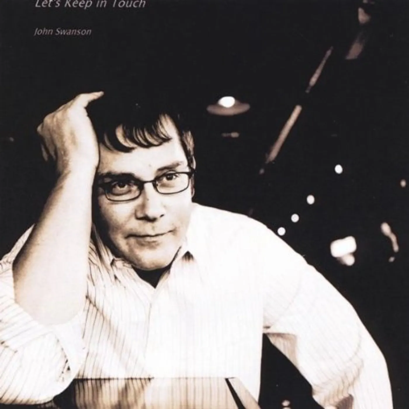 John Swanson LET'S KEEP IN TOUCH CD