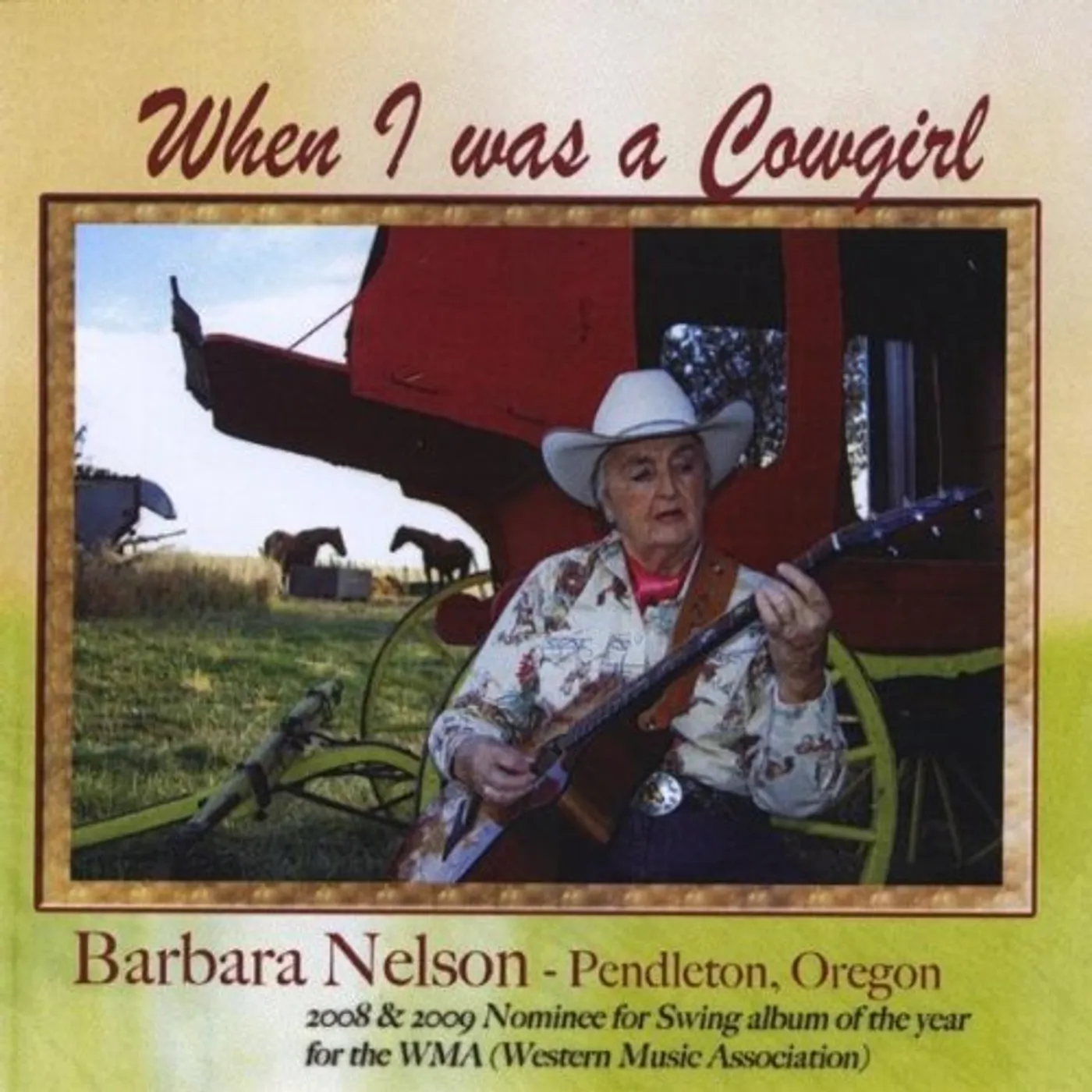 Barbara Nelson WHEN I WAS A COWGIRL CD