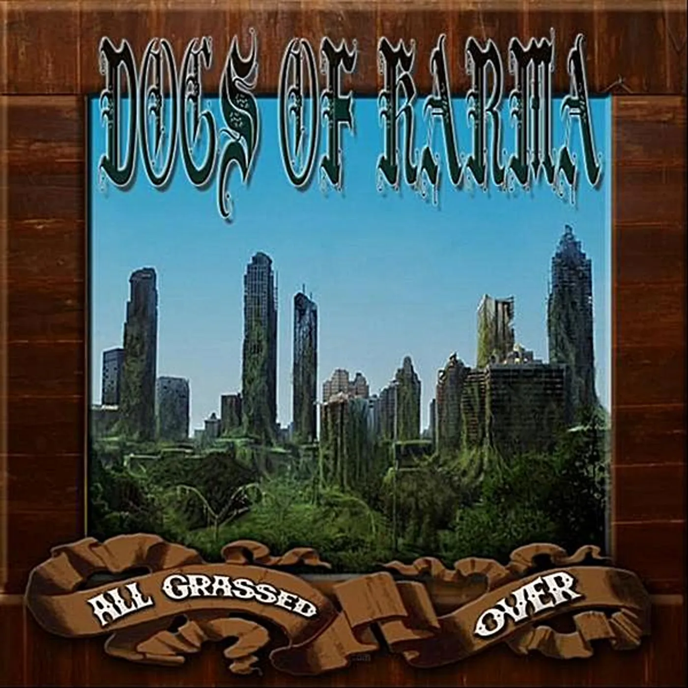 Dogs of Karma ALL GRASSED OVER CD