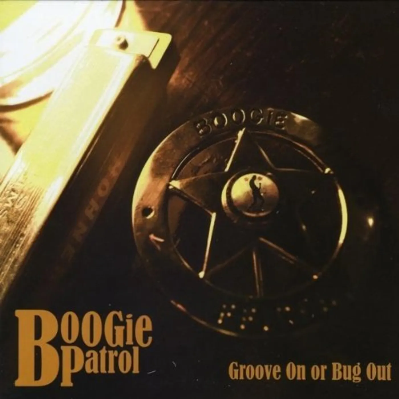Boogie Patrol GROOVE ON OR BUG OUT CD