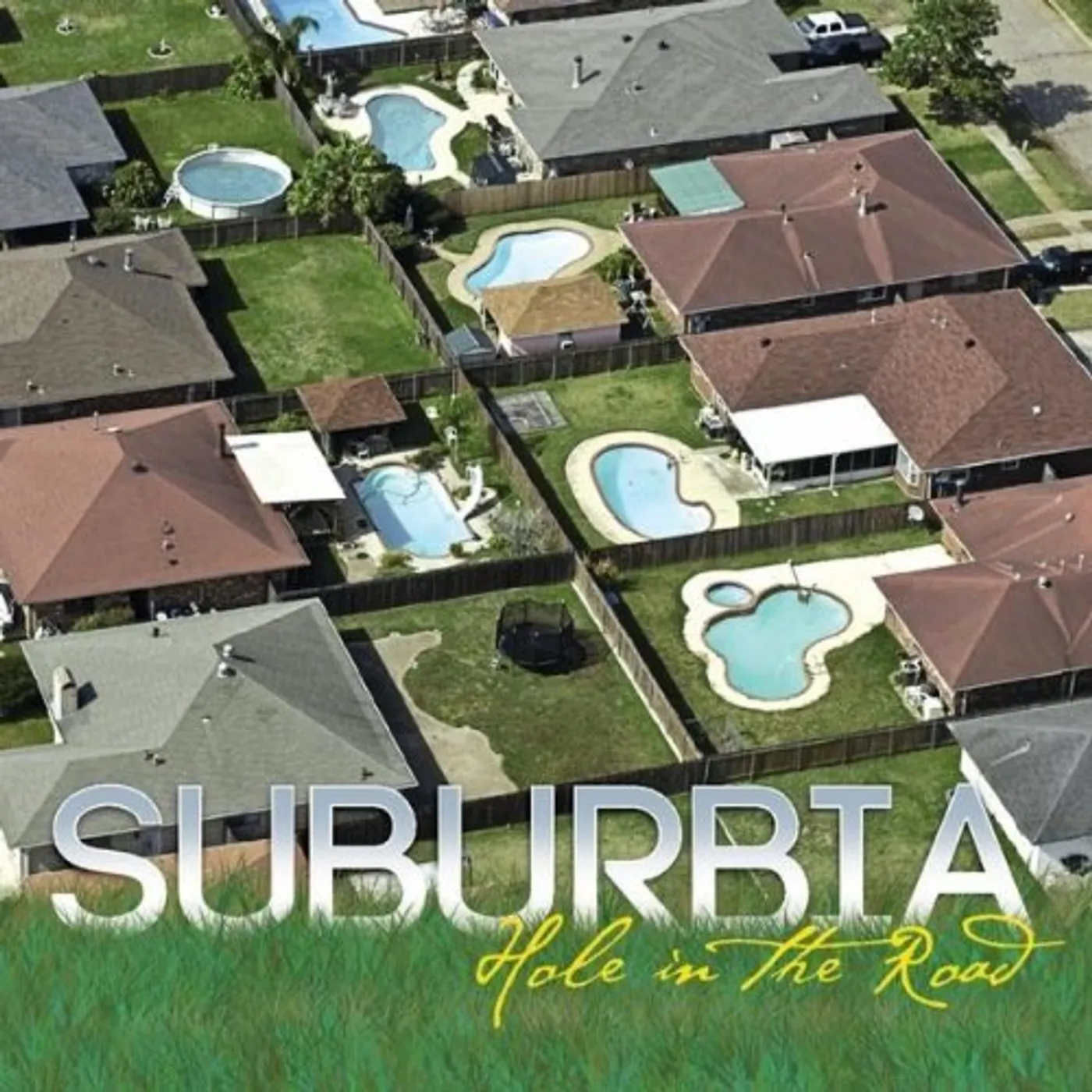 Suburbia HOLE IN THE ROAD CD