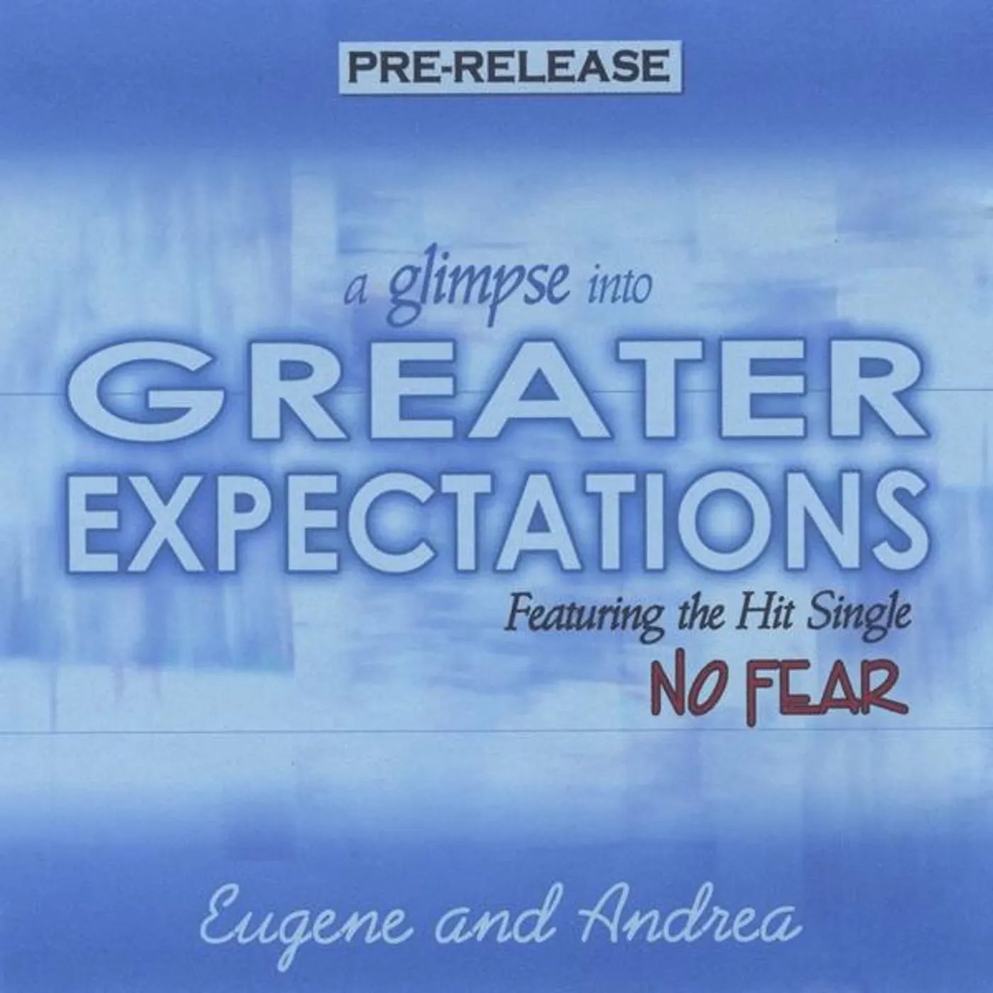 Eugene & Andrea GLIMPSE INTO GREATER EXPECTATIONS CD