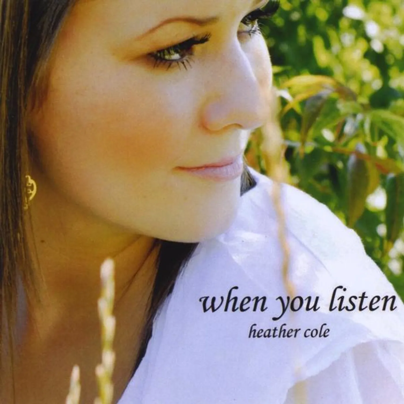 Heather Cole WHEN YOU LISTEN CD