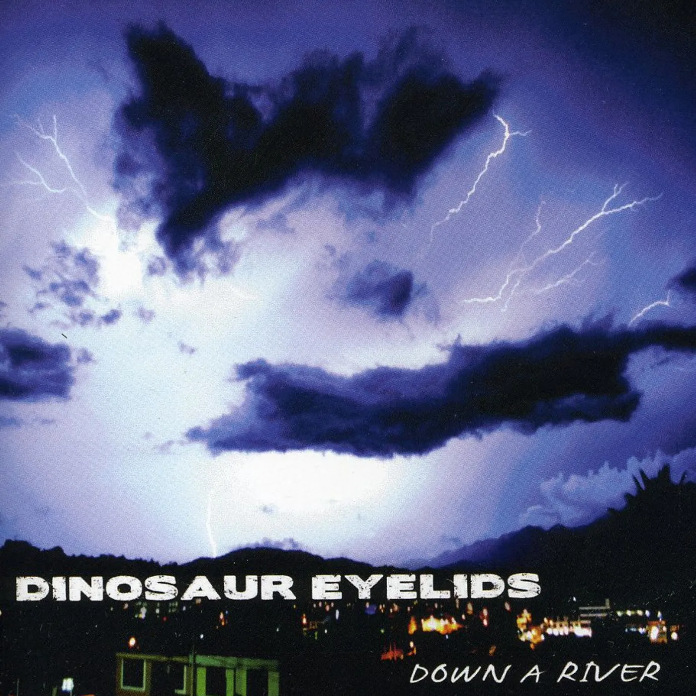Dinosaur Eyelids DOWN A RIVER CD