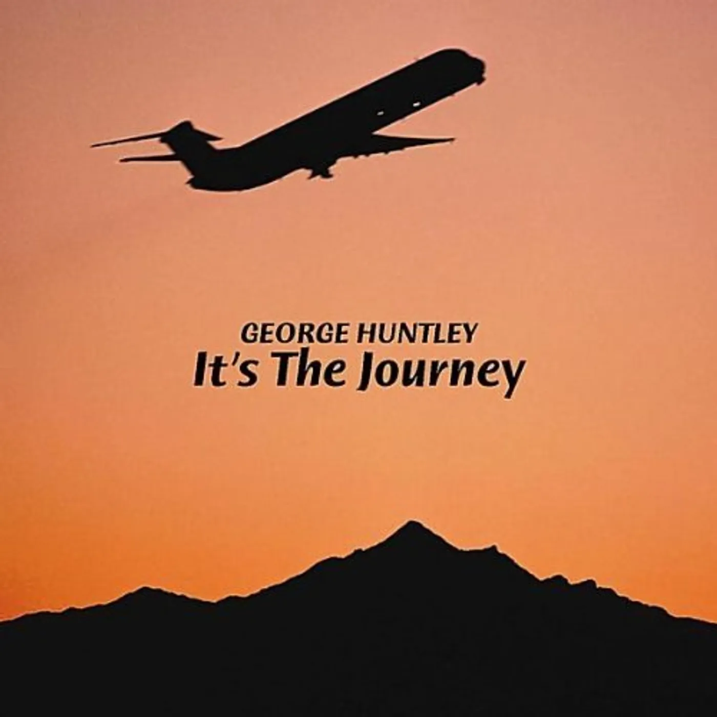 George Huntley IT'S THE JOURNEY CD