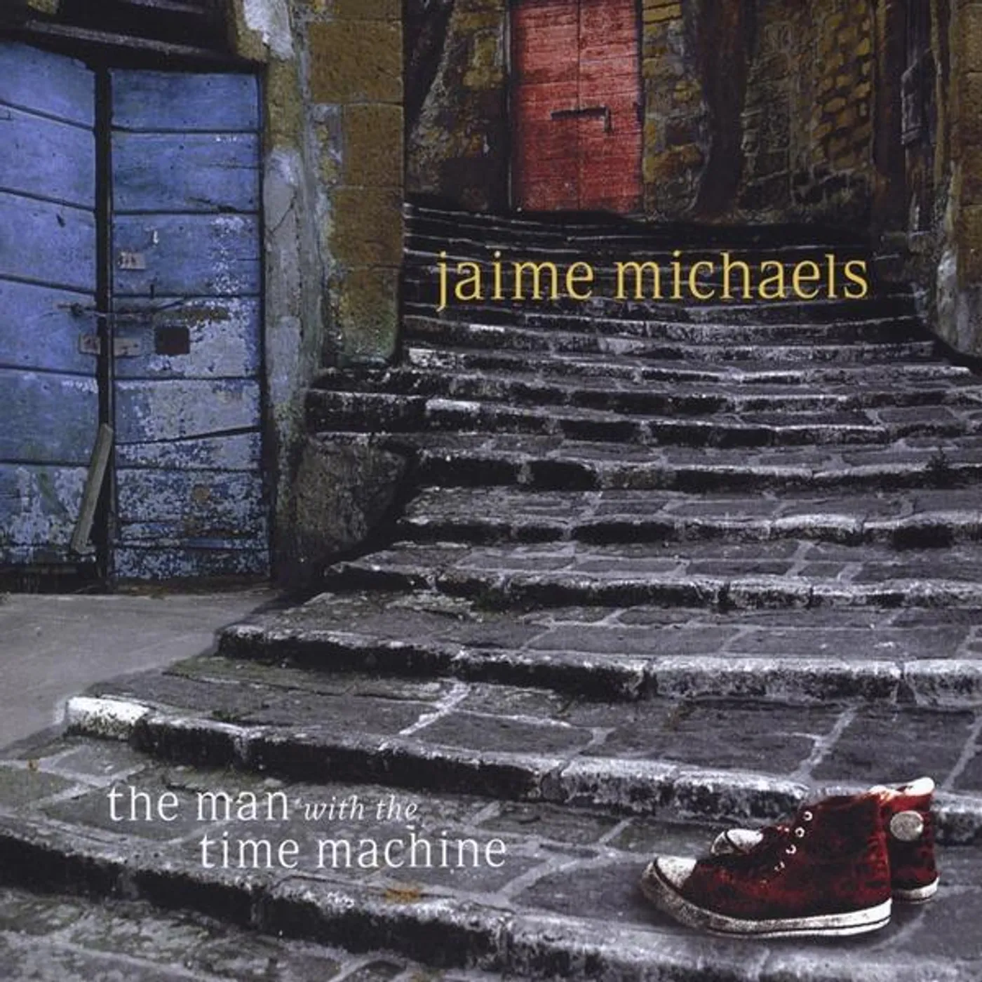 Jaime Michaels MAN WITH THE TIME MACHINE CD