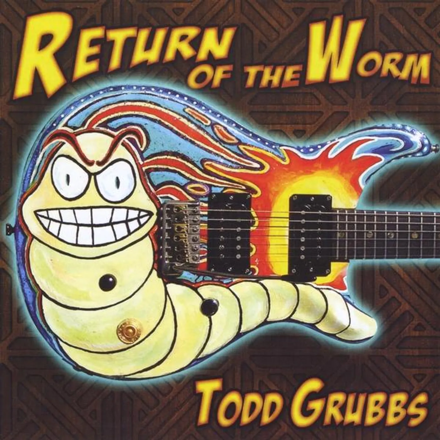 Todd Grubbs RETURN OF THE WORM CD