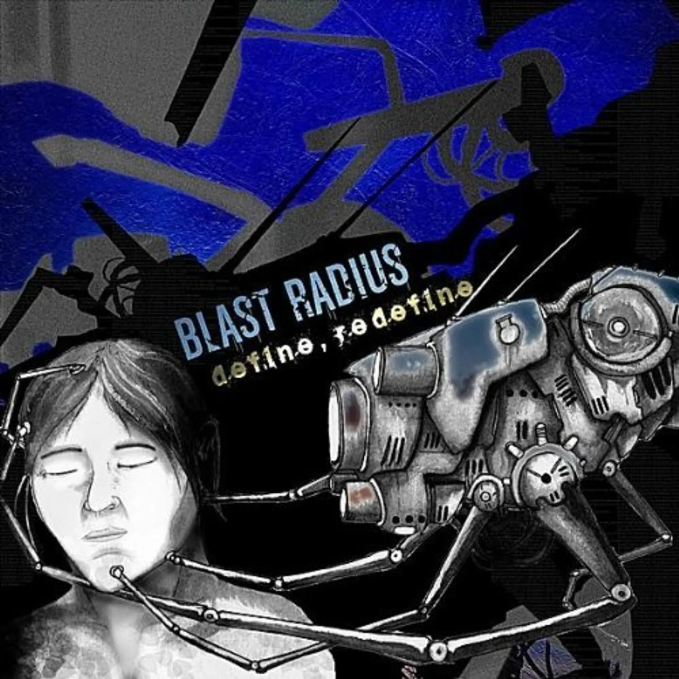 Blast Radius DEFINE REDEFINE CD