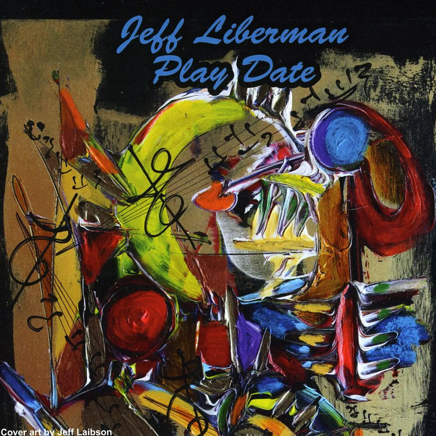 Jeff Liberman PLAY DATE CD
