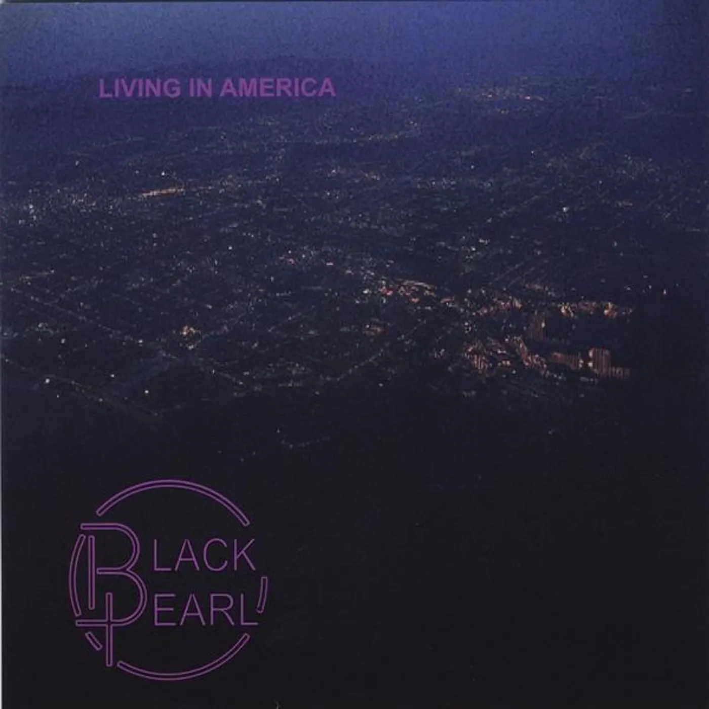 Black Pearl LIVING IN AMERICA CD