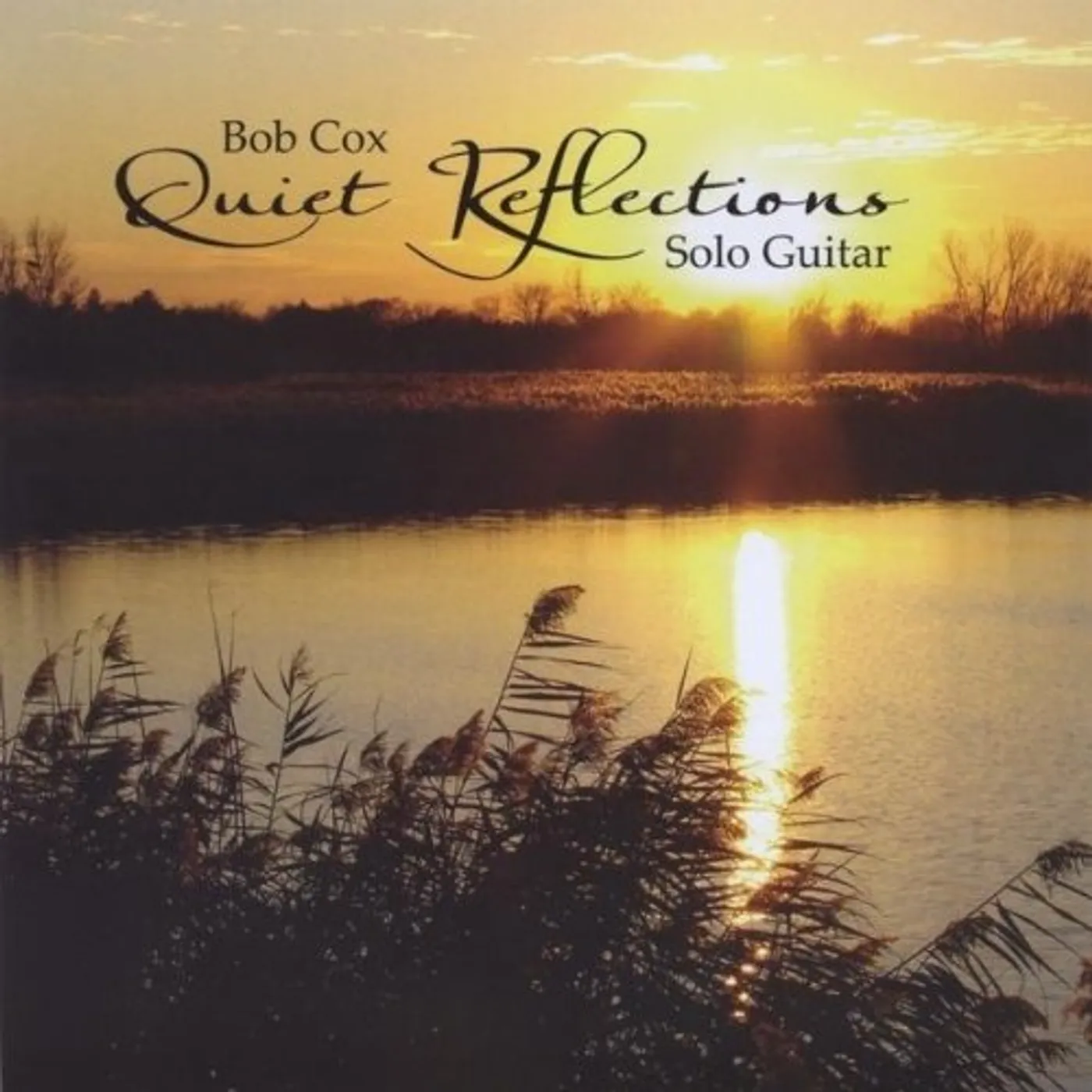 Bob Cox QUIET REFLECTIONS CD