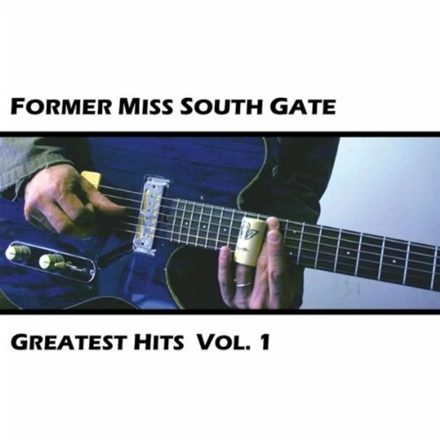 Former Miss South Gate GREATEST HITS 1 CD