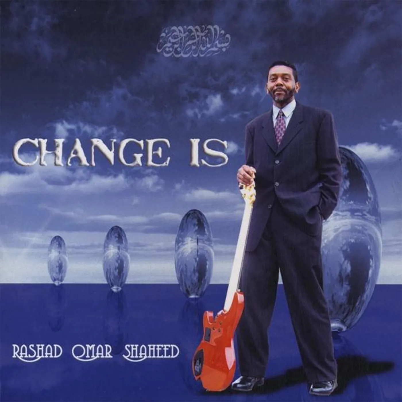 Rashad Omar Shaheed CHANGE IS CD
