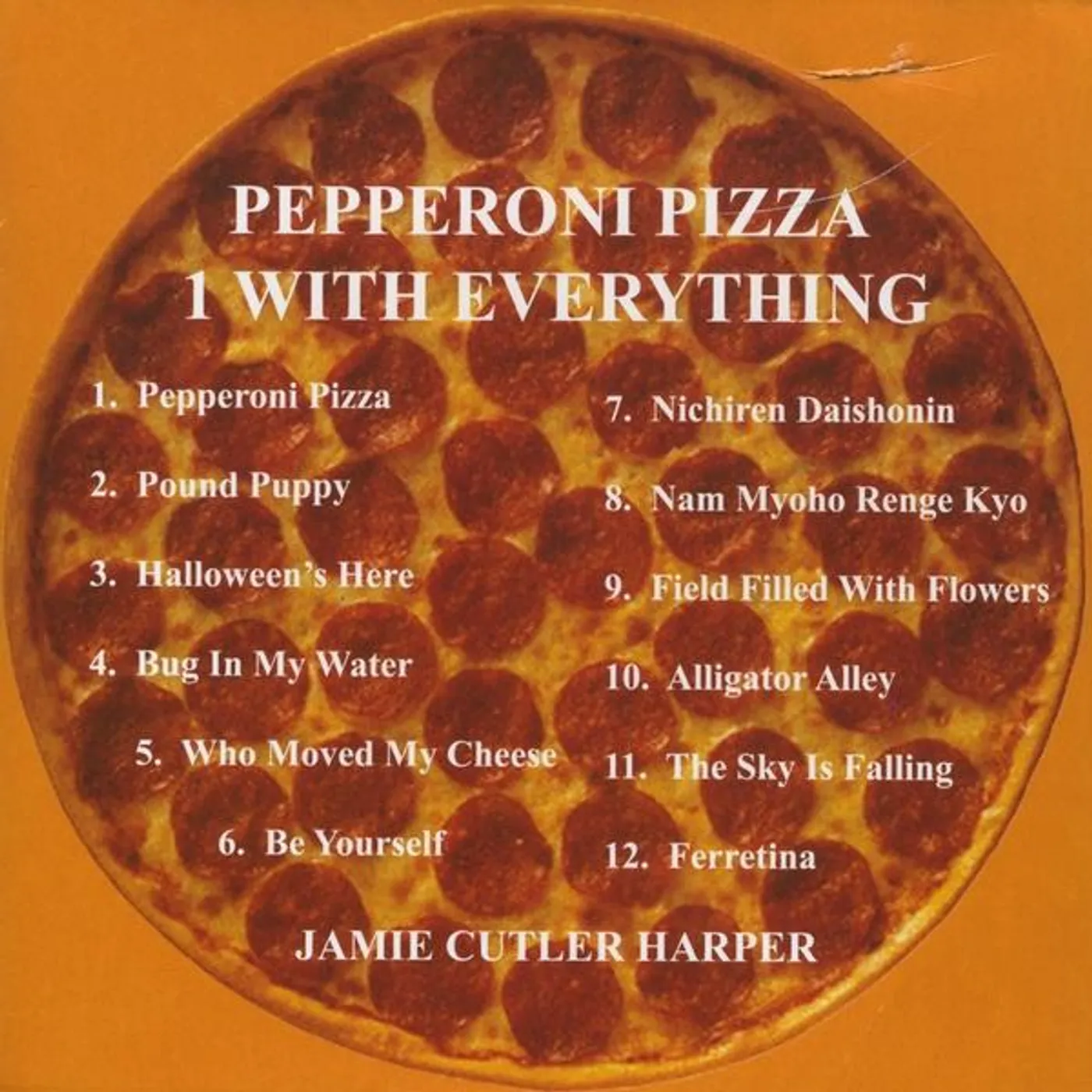 Jamie Cutler Harper PEPPERONI PIZZA/I WANT EVERYTHING CD