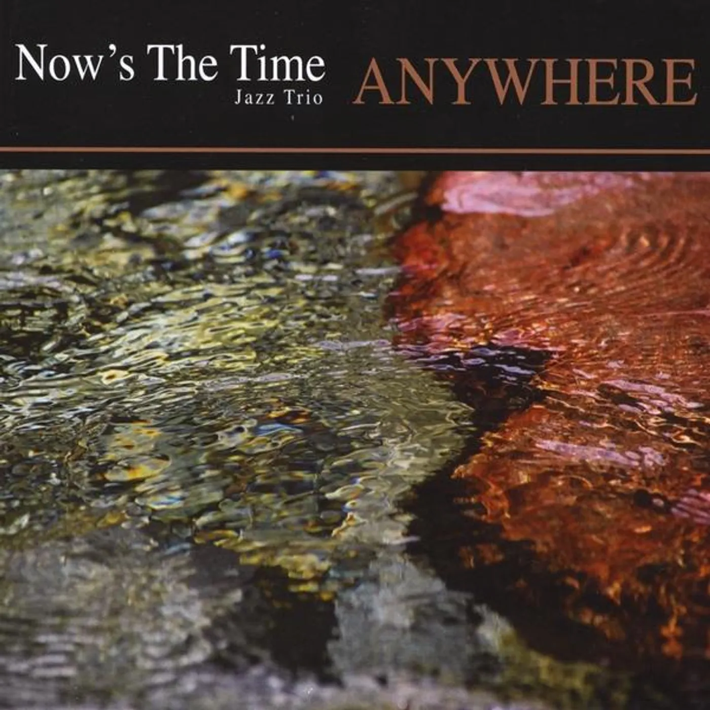 Now's The Time Jazz Trio ANYWHERE CD