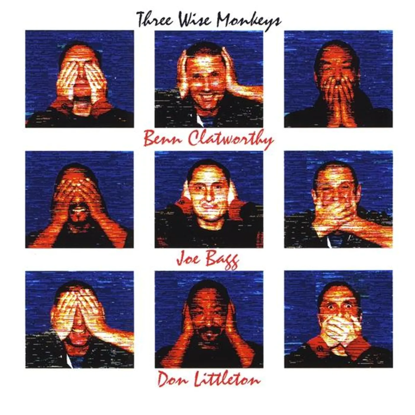 Benn Clatworthy THREE WISE MONKEYS CD