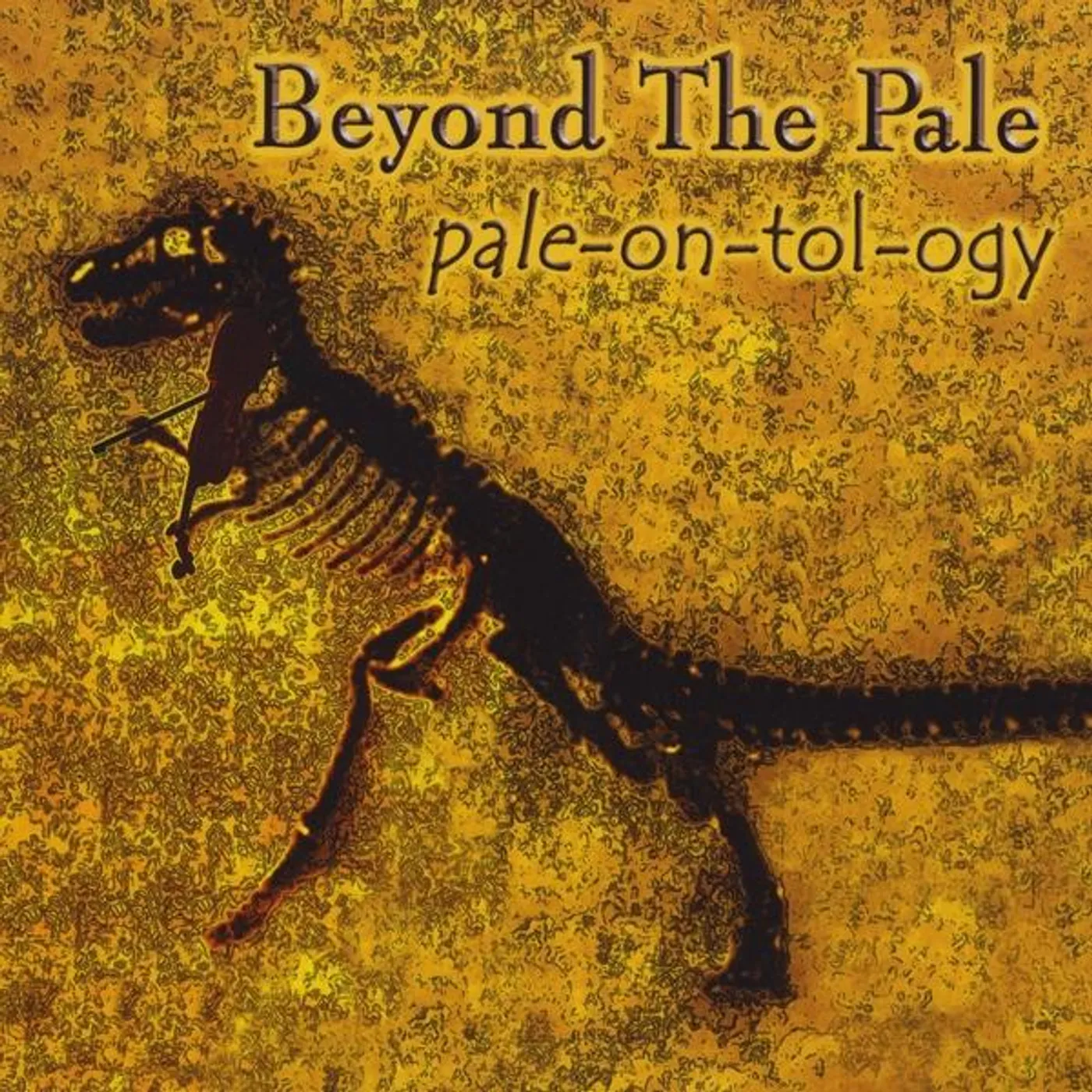 Beyond The Pale PALEONTOLOGY CD