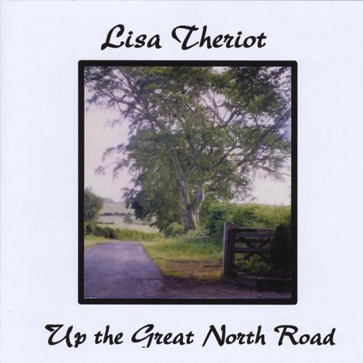 Lisa Theriot UP THE GREAT NORTH ROAD CD