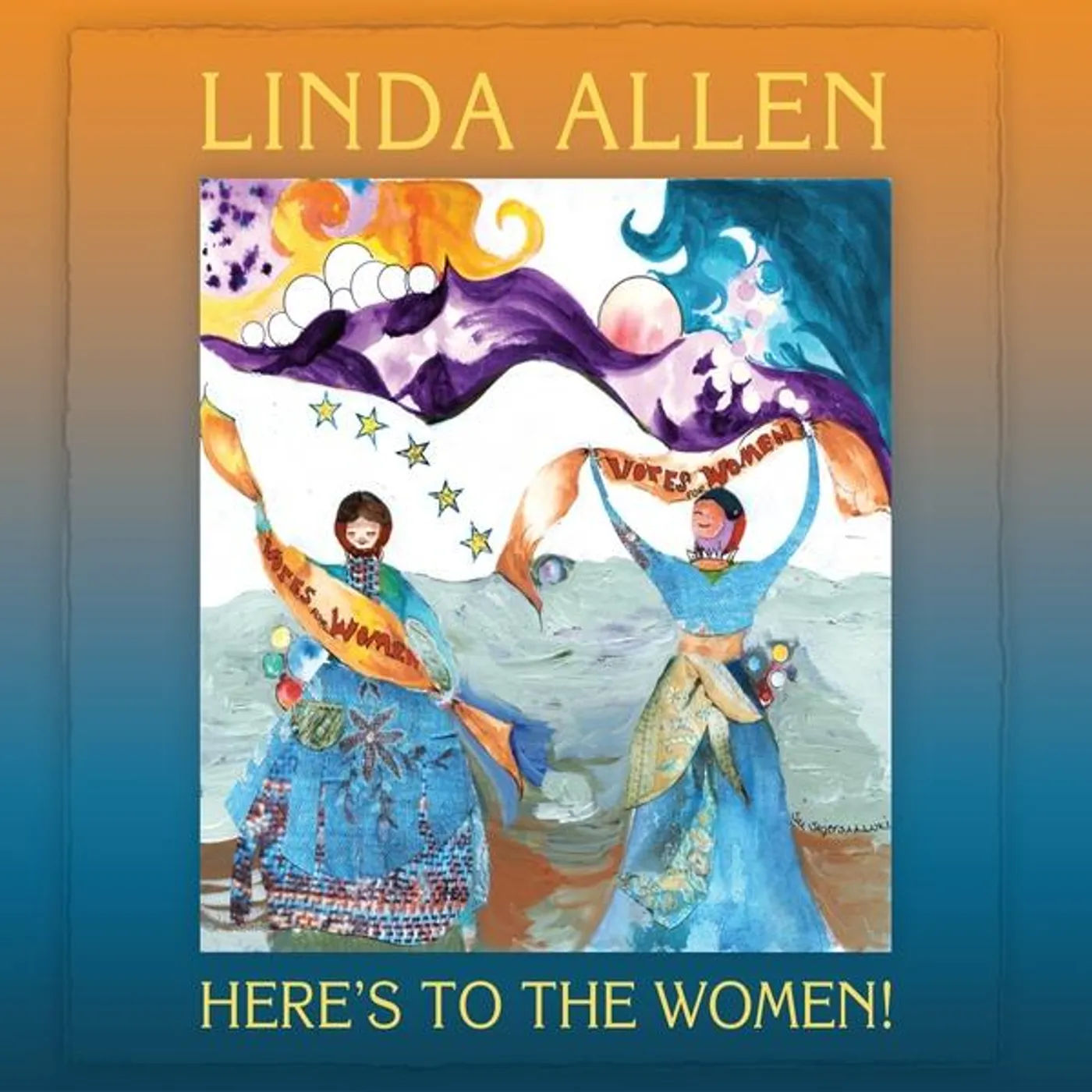 Linda Allen HERE'S TO THE WOMEN! CD
