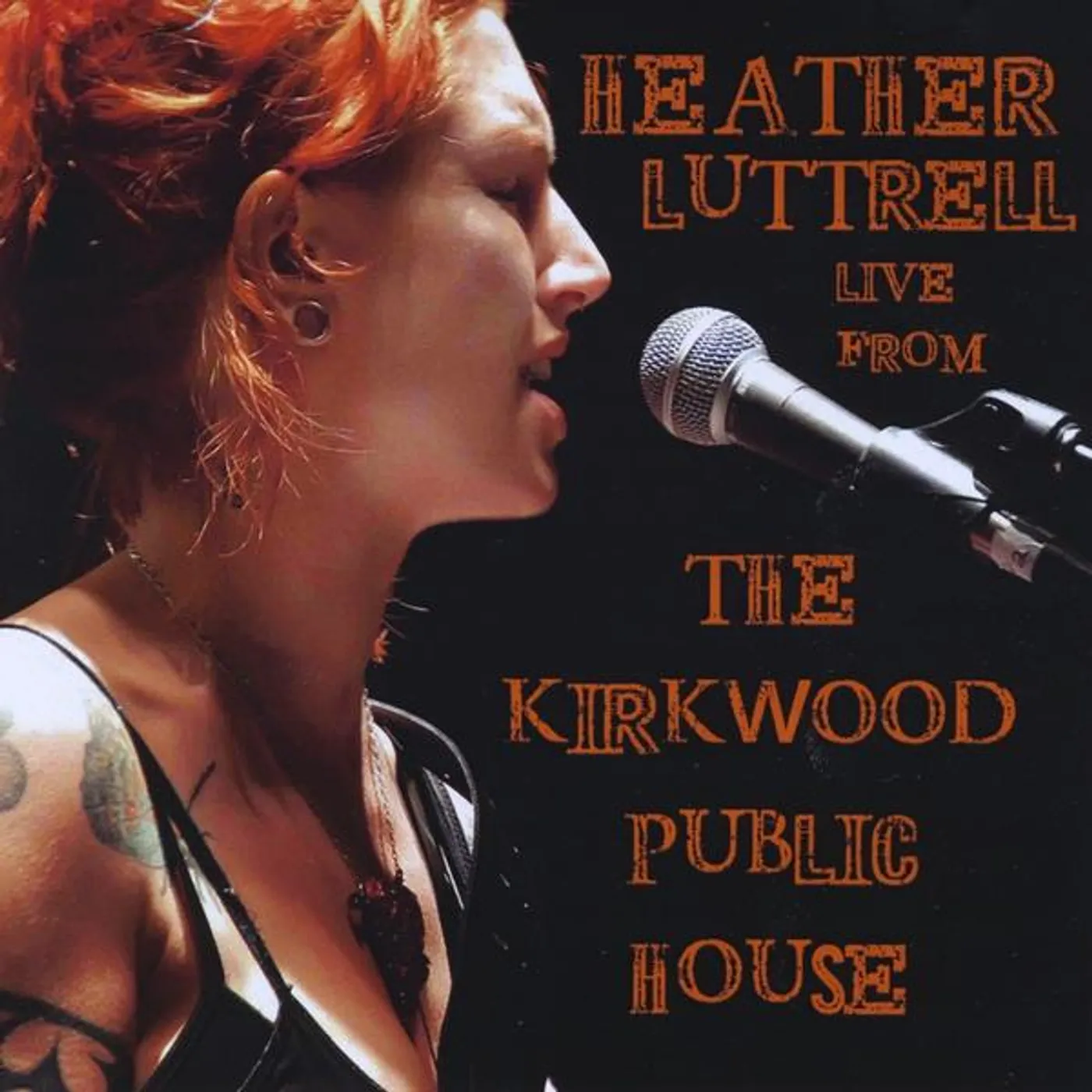 Heather Luttrell LIVE FROM THE KIRKWOOD PUBLIC HOUSE CD
