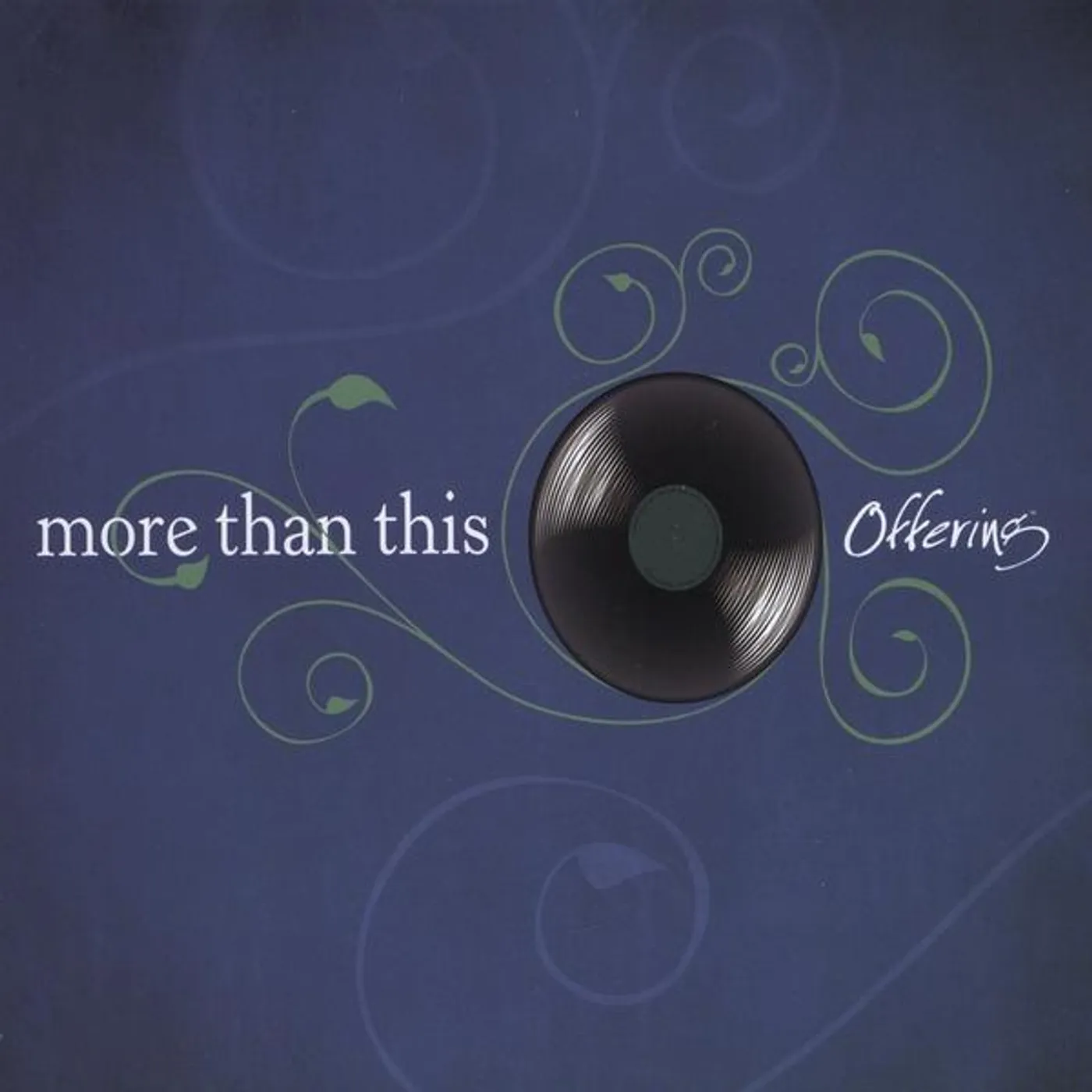 Offering MORE THAN THIS CD