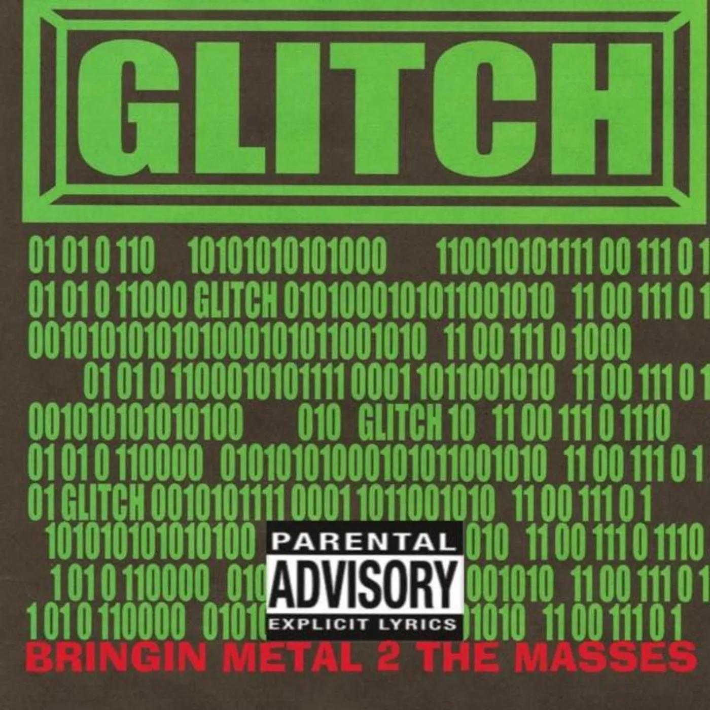 Glitch BRINGIN METAL 2 THE MASSES CD